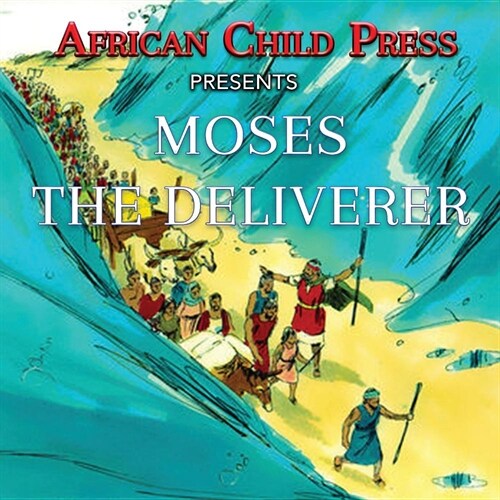 Moses the Deliverer (Paperback)