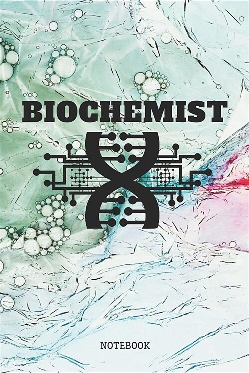 Notebook: I am Biochemist Planner / Organizer / Lined Notebook (6 x 9) (Paperback)