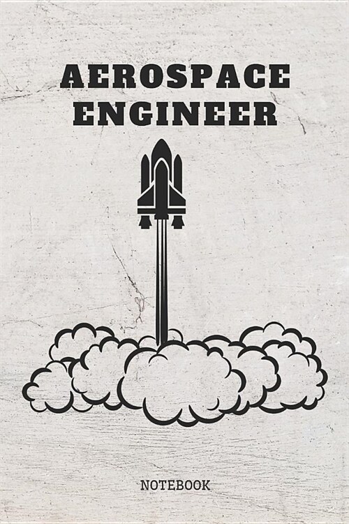 Notebook: I Love Aerospace Engineering and Rockets Planner / Organizer / Lined Notebook (6 x 9) (Paperback)