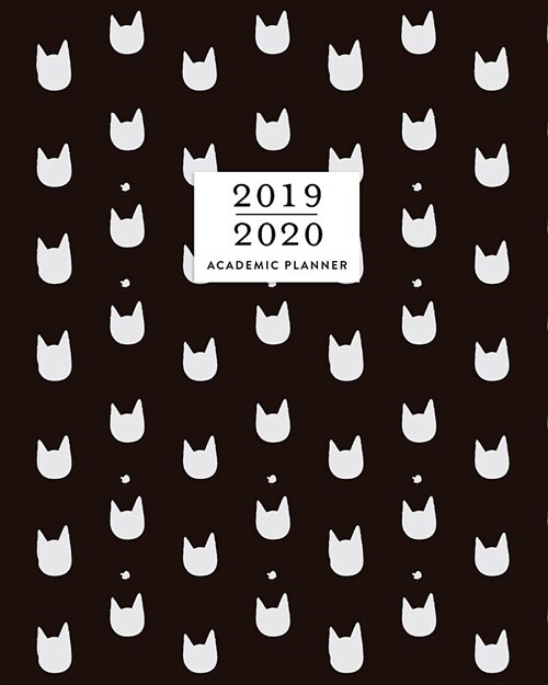 2019-2020 Academic Planner: Cat Print Black & White Modern Kitty Pattern Monthly Dated Calendar Organizer with To-Dos, Checklists & Notes, July 2 (Paperback)