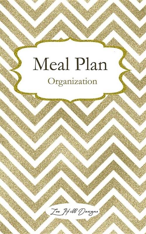 Meal Plan Organization: Easy Weekly Meal Plan with Grocery List and meal Budget Planner (Paperback)