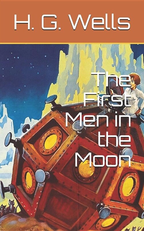 The First Men in the Moon (Paperback)