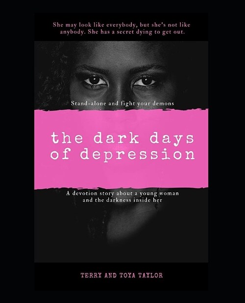 The Dark Days Of Depression: Stand Alone And Fight Your Demons (Paperback)
