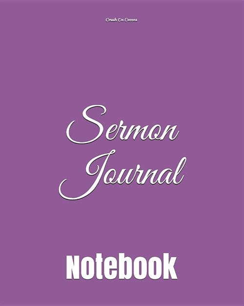 Sermon Journal: Notebook (Paperback)