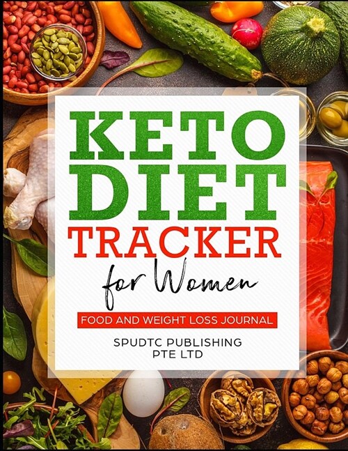 Keto Diet Tracker for Women: Food and Weight Loss Journal (Paperback)