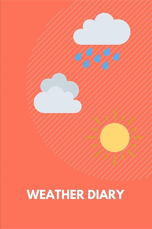 Weather Diary: Blank Notebook Small Lined Notebook (Paperback)