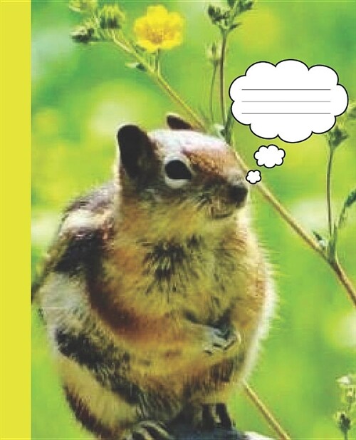 Yellow flower Colorado Chipmunk Squirrel Wide-ruled Lined School Blank Composition Notebook (Paperback)