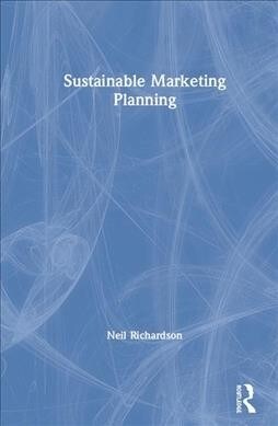 Sustainable Marketing Planning (Hardcover, 1)