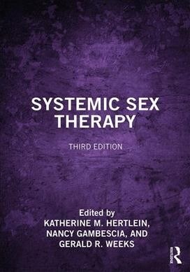 Systemic Sex Therapy (Paperback, 3 ed)