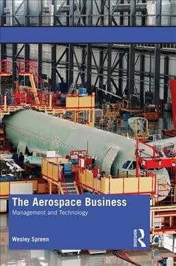 The Aerospace Business : Management and Technology (Paperback)