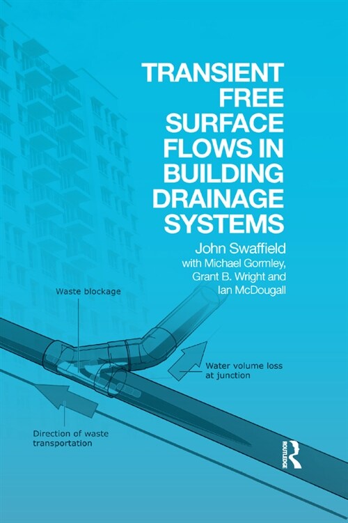 Transient Free Surface Flows in Building Drainage Systems (Paperback, 1)