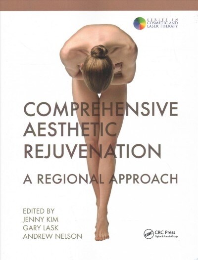 Comprehensive Aesthetic Rejuvenation : A Regional Approach (Paperback)