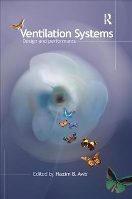 Ventilation Systems : Design and Performance (Paperback)