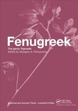 Fenugreek : The Genus Trigonella (Paperback)