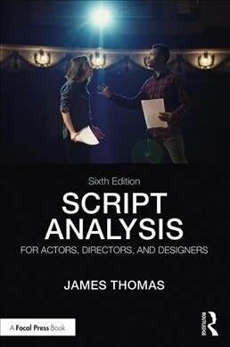 Script Analysis for Actors, Directors, and Designers (Paperback, 6)