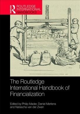 The Routledge International Handbook of Financialization (Hardcover, 1)