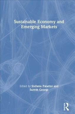 Sustainable Economy and Emerging Markets (Hardcover, 1)