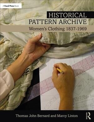 Historical Pattern Archive : Women’s Clothing 1837-1969 (Paperback)