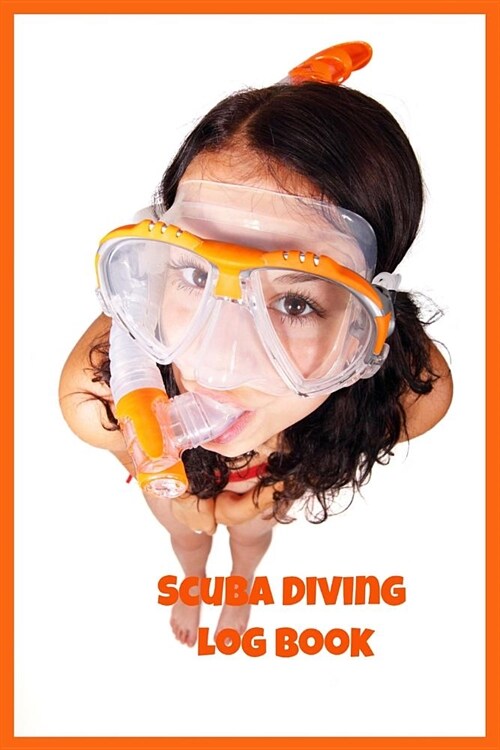 Scuba Diving Log Book: Detailed Scuba Dive Logbook For Up To 210 Dives - Journal Note Book Booklet Diary Memo Water Diver Course Dive Teacher (Paperback)