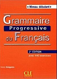 Grammaire Progressive Du Francais Niveau Debutant (Paperback)