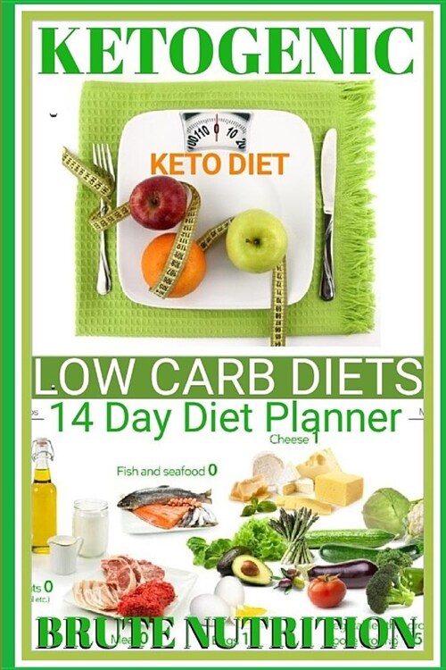Keto Dieting Plans: 14 Day Diet Planner For Rapid weight Loss (Paperback)