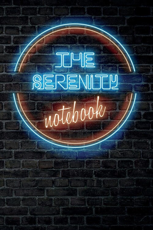 The SERENITY Notebook: Vintage Blank Ruled Personalized & Custom Neon Sign Name Dotted Notebook Journal for Girls & Women. Wall Background. F (Paperback)