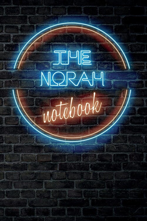 The NORAH Notebook: Vintage Blank Ruled Personalized & Custom Neon Sign Name Dotted Notebook Journal for Girls & Women. Wall Background. F (Paperback)