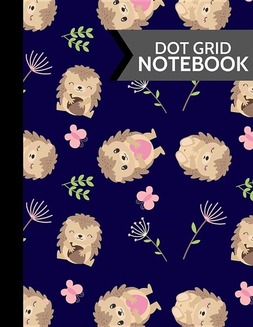 Dot Grid Notebook: Cute Hedgehogs and Butterflies Softcover Paperback Dot Grid Journal or Notebook (Paperback)