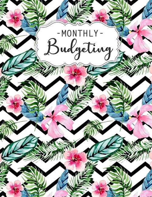 Monthly Budgeting: Monthly Budget Planner Workbook With Daily Income - Expense Tracker, Bill Payments Organizer, Savings, Create a Monthl (Paperback)