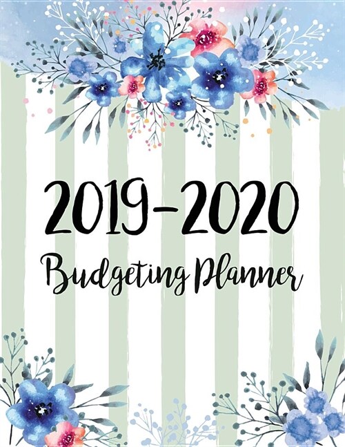 2019-2020 Budgeting Planner: Two year Daily Weekly & Monthly Calendar Expense Tracker Organizer For Budget Planner And Financial Planner Workbook ( (Paperback)