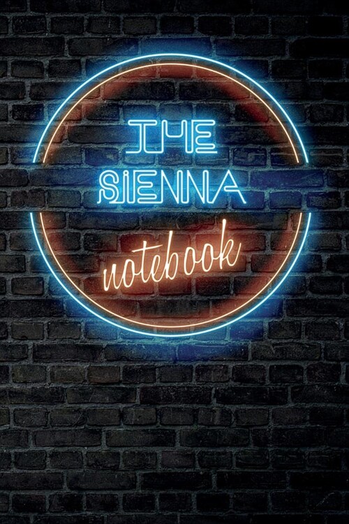 The SIENNA Notebook: Vintage Blank Ruled Personalized & Custom Neon Sign Name Dotted Notebook Journal for Girls & Women. Wall Background. F (Paperback)