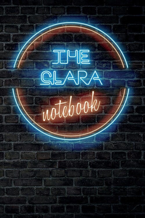 The CLARA Notebook: Vintage Blank Ruled Personalized & Custom Neon Sign Name Dotted Notebook Journal for Girls & Women. Wall Background. F (Paperback)