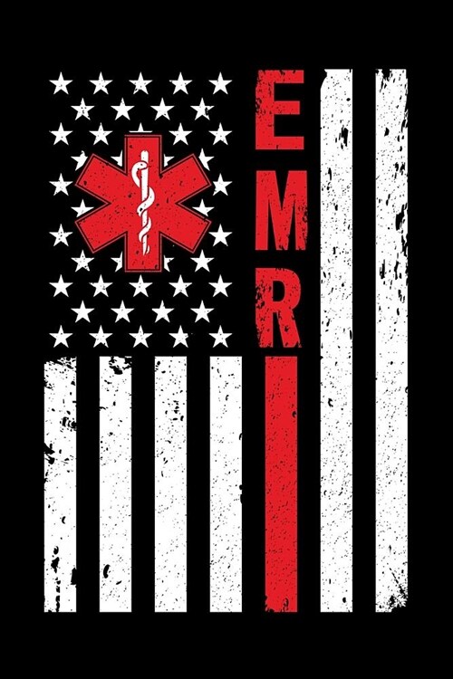 Journal: Emergency Medical Responder American EMR Black Lined Notebook Writing Diary - 120 Pages 6 x 9 (Paperback)