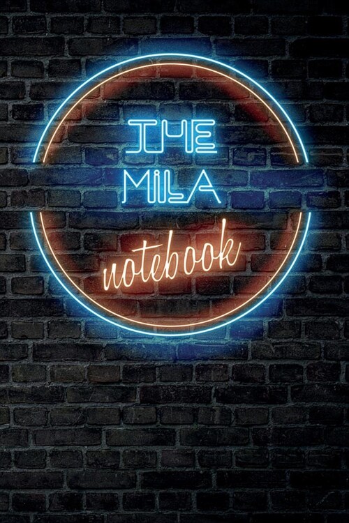 The MILA Notebook: Vintage Blank Ruled Personalized & Custom Neon Sign Name Dotted Notebook Journal for Girls & Women. Wall Background. F (Paperback)