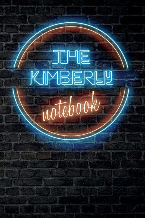 The KIMBERLY Notebook: Vintage Blank Ruled Personalized & Custom Neon Sign Name Dotted Notebook Journal for Girls & Women. Wall Background. F (Paperback)