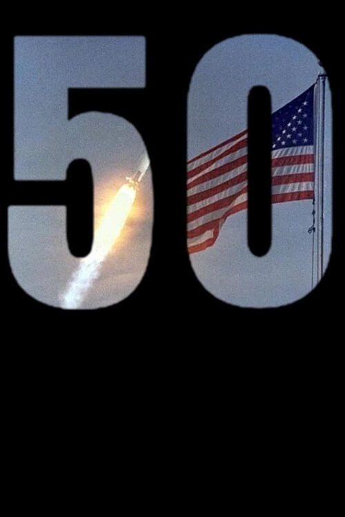 50: 50th Anniversary Moon Landing Apollo 11 1969 - 2019 120 Pages 6x9 inch Note Book (Paperback)