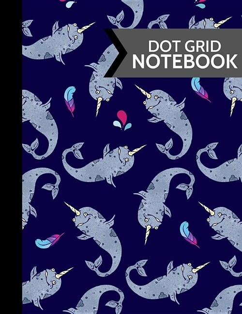 Dot Grid Notebook: Narwhal & Feathers Softcover Paperback Dot Grid Journal for Kids (Paperback)