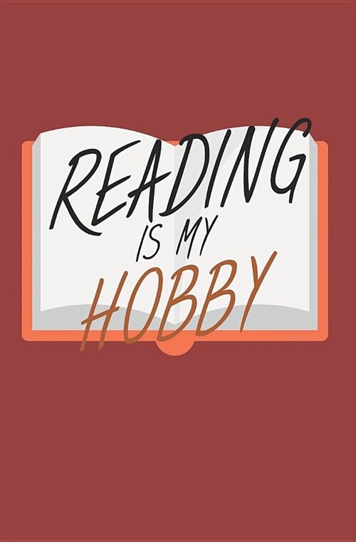 Reading is my hobby: Notizbuch mit Zeilen und Seitenzahlen (Paperback)