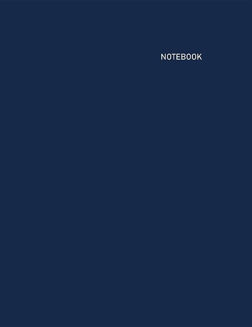 Notebook: Unlined/Unruled/Plain Notebook -- Size (8.5 x 11 inches) -- 400 Pages -- Dark Blue Cover (Paperback)