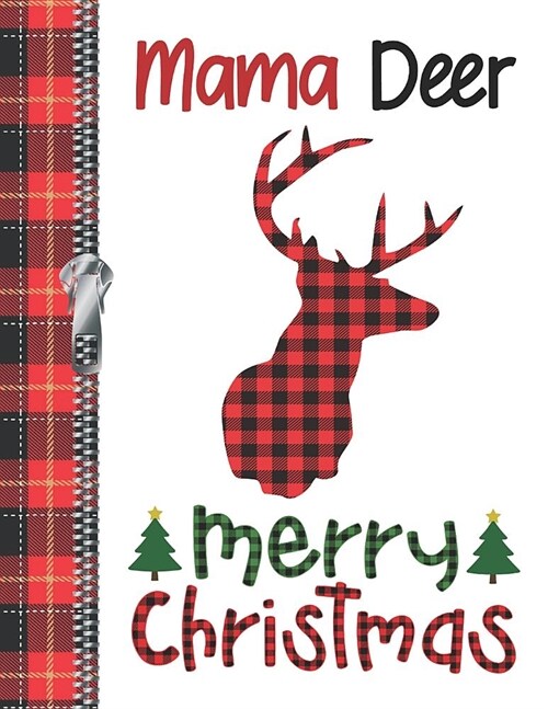 Mama Deer Merry Christmas: Buffalo Red Plaid Silhouette Doodling Writing Journal Diary For Mothers (Paperback)