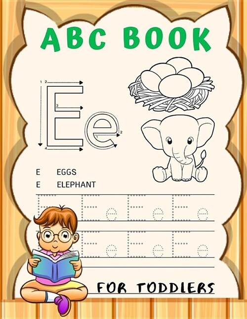 ABC Book For Toddlers: Cursive Handwriting Workbook for Kids, Alphabet Book, Baby Book, Childrens Book, Toddler Book, 3-in-1 Writing Practic (Paperback)