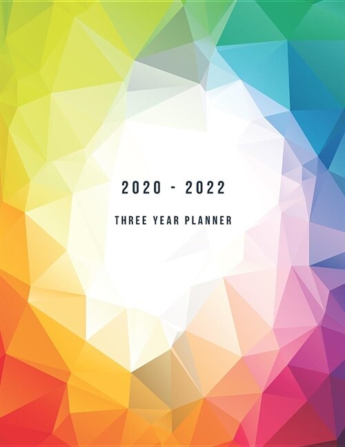 Three Year Planner 2020-2022: 36 Months Calendar Diary with Holiday, Monthly Appointment Event Planning Journal Notebook Agenda Schedule Organizer, (Paperback)
