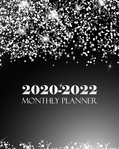 2020-2022 Monthly Planner: Silver Cover Monthly Calendar Schedule Organizer (36 Months) For The Next Three Years With Holidays and inspirational (Paperback)