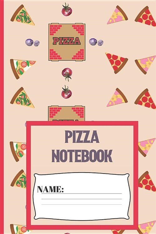 Pizza Notebook: Small funny composition notebook 120 pages (6 x 9 Inch). Pink Pizza Blank lined notebook for Pizza lovers (Paperback)