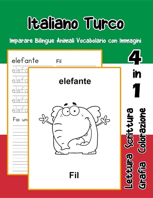 Italiano Turco Imparare Bilingue Animali Vocabolario con Immagini: Italian Turkish dizionario per bambini delle elementari a1 a2 ba b2 c1 c2 (Paperback)