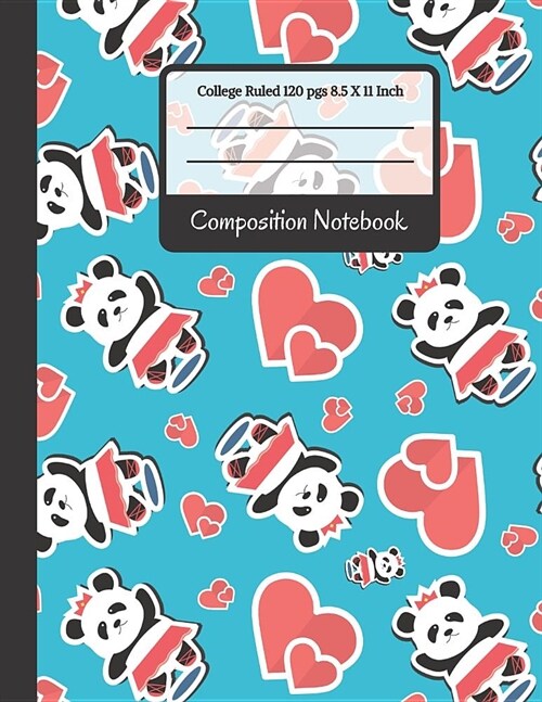 Composition Notebook: Cute Girl Panda in Dress with Hearts College Ruled Notebook or Journal for Writing Notes... for Girls, Kids, School, S (Paperback)