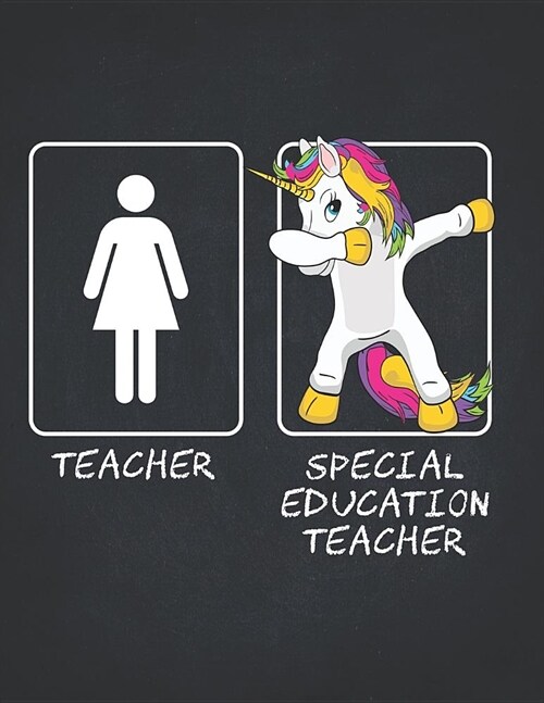 Unicorn Teacher Notebooks and Journals: Special Education Teachers Funny Dabbing Unicorn Gift College Ruled Notebooks Composition Book 8.5x11 Teaching (Paperback)