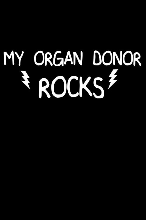 Journal: Organ Donor Organ Donation Spread Love Black Lined Notebook Writing Diary - 120 Pages 6 x 9 (Paperback)