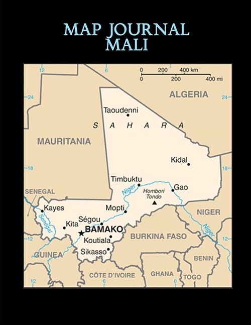 Map Journal: Mali: 150 page lined notebook/diary (Paperback)