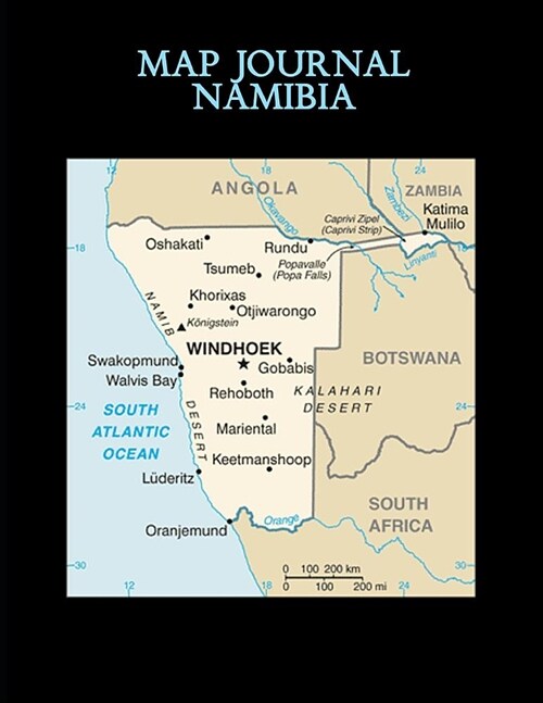 Map Journal: Namibia: 150 page lined notebook/diary (Paperback)